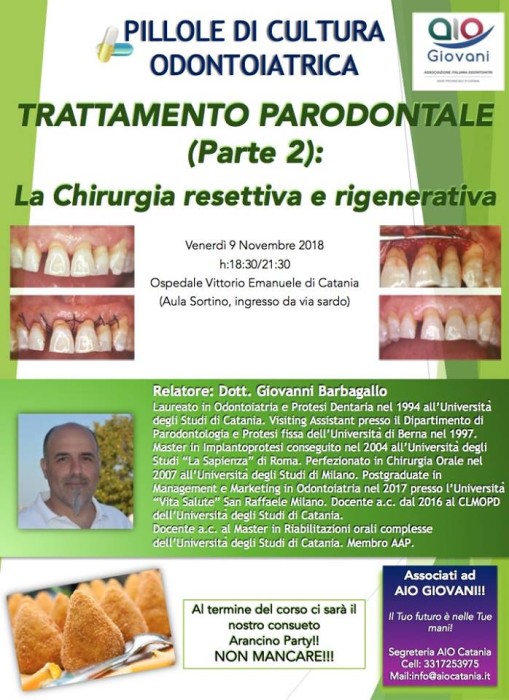AIO GIOVANI 11 NOVEMBRE TRATTAMENTO PARODONTALE (PARTE 2): LA CHIRURGIA RESETTIVA E RIGENERATIVA PILLOLR DI CULTURA ODONTOIATRICA